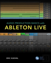 Audio Production Basics With Ableton Live