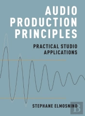 Audio Production Principles