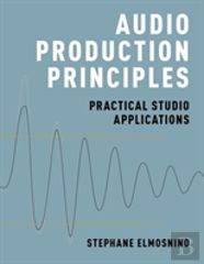 Audio Production Principles