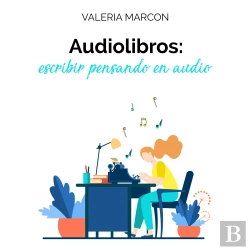 Bertrand.pt - Audiolibros: Escribir Pensando En Audio