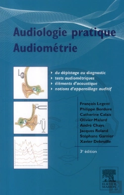 Bertrand.pt - Audiologie Pratique ; Audiométrie Et Appareil Auditif (3e Édition)