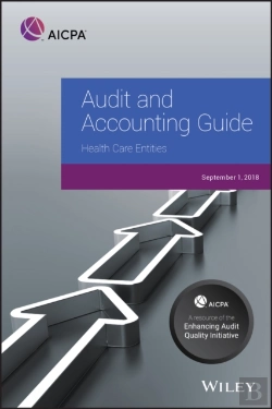 Bertrand.pt - Audit And Accounting Guide: Health Care Entities, 2018
