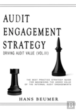 Bertrand.pt - Audit Engagement Strategy (Driving Audit Value, Vol. Iii)