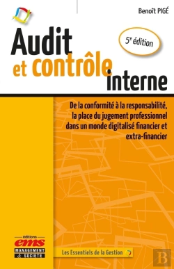 Bertrand.pt - Audit Et Contrôle Interne : De La Conformité À La Responsabilité, La Place Du Jugement Professionnel Dans Un Monde Digitalisé Financier Et Extra-Financier (5e Édition)