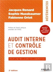 Audit Interne Et Contrôle De Gestion ; Pour Une Meilleure Collaboration. (2e Édition)