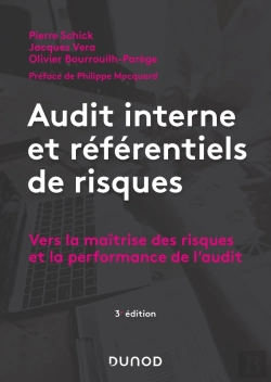 Bertrand.pt - Audit Interne Et Référentiels De Risques ; Vers La Maîtrise Des Risques Et La Performance De L'Audit (3e Édition)