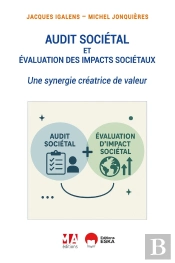 Audit Sociétal Et Évaluation Des Impacts Sociétaux : Une Synergie Créatrice De Valeur