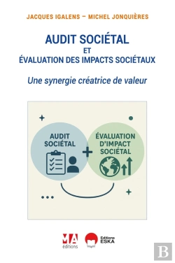Bertrand.pt - Audit Sociétal Et Évaluation Des Impacts Sociétaux : Une Synergie Créatrice De Valeur