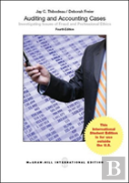 Auditing And Accounting Cases: Investigating Issues Of Fraud And Professional Ethics (Int'L Ed)