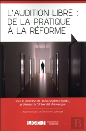 Audition Libre : De La Pratique A La Reforme (L')