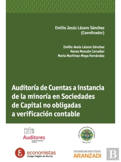 Bertrand.pt - Auditoría De Cuentas A Instancia De La Minoría En Sociedades De Capital No Obligadas A Verificación