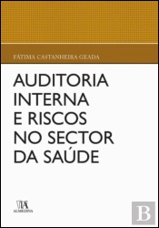 Auditoria Interna e Riscos no Setor da Saúde