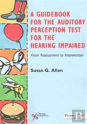 Auditory Perception Test For The Hearing Impaired (Apt-Hi)