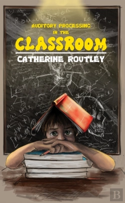 Bertrand.pt - Auditory Processing In The Classroom