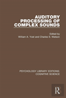 Auditory Processing Of Complex Sounds