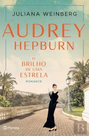 Audrey Hepburn - O Brilho De Uma Estrela