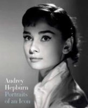 Audrey Hepburn: Portraits Of An Icon