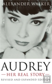 Audrey: Her Real Story