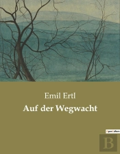 Auf Der Wegwacht