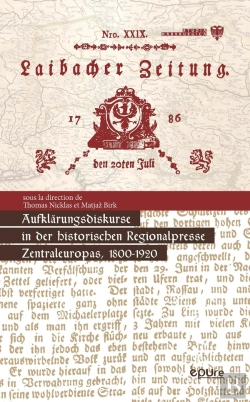 Bertrand.pt - Aufklärungsdiskurse In Der Deutschsprachigen Regionalpresse Zentraleu Ropas (1800-1920)