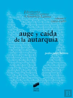 Bertrand.pt - Auge Y Caída De La Autarquía