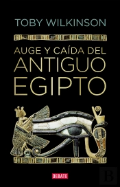 Auge Y Caida Del Antiguo Egipto