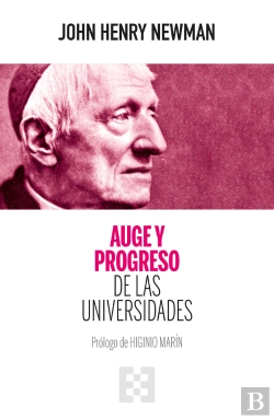 Bertrand.pt - Auge Y Progreso De Las Universidades