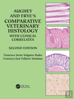 Bertrand.pt - Aughey And Fryeâ€™S Comparative Veterinary Histology With Clinical Correlates