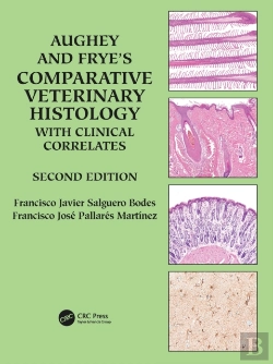 Bertrand.pt - Aughey And Frye'S Comparative Veterinary Histology With Clinical Correlates