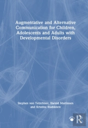 Augmentative And Alternative Communication For Children, Adolescents And Adults With Developmental Disorders