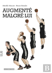 Augmenté Malgré Lui