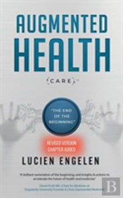 Augmented Health(Care)(Tm)