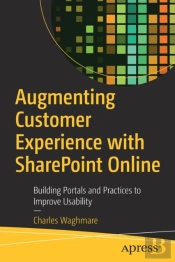 Augmenting Customer Experience With Sharepoint Online
