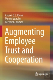 Augmenting Employee Trust And Cooperation