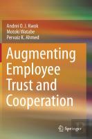 Augmenting Employee Trust And Cooperation
