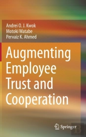 Augmenting Employee Trust And Cooperation