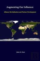 Augmenting Our Influence: Alliance Revitalization And Partner Development