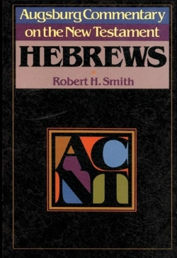 Bertrand.pt - Augsburg Commentary On The New Testament - Hebrews
