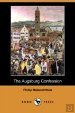 Bertrand.pt - Augsburg Confession (Dodo Press)