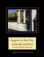August In The City: Edward Hopper Cross