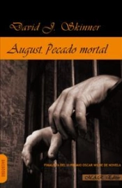 August. Pecado Mortal.