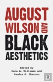 August Wilson And Black Aesthetics