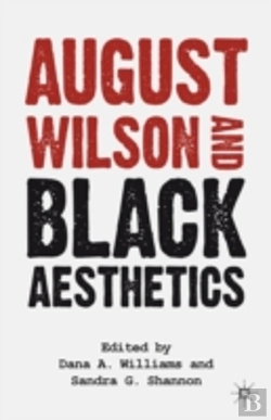 Bertrand.pt - August Wilson And Black Aesthetics