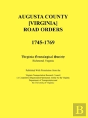 Augusta County (Virginia) Road Orders, 1