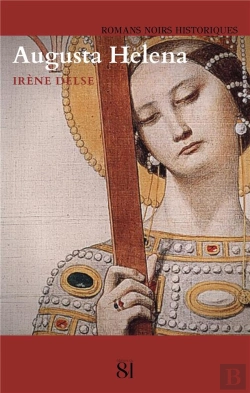 Bertrand.pt - Augusta Helena ; Énigmes En Terre Sainte