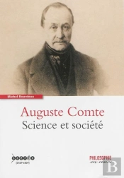 Auguste Comte - Science Et Societe