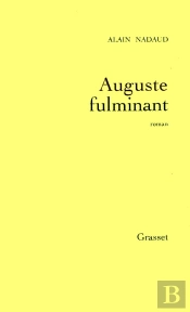 Auguste Fulminant