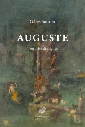 Auguste : L'Emprise Des Signes
