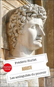 Auguste : Les Ambiguïtés Du Pouvoir (2e Édition)