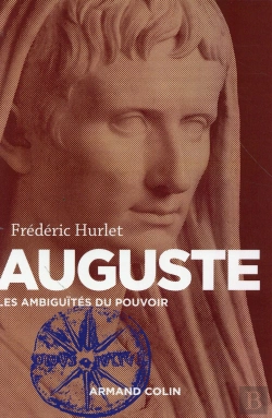 Bertrand.pt - Auguste ; Les Ambiguïtés Du Pouvoir